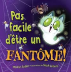 Pas facile d'être un fantôme!
