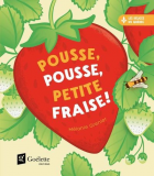 Pousse, pousse, petite fraise!